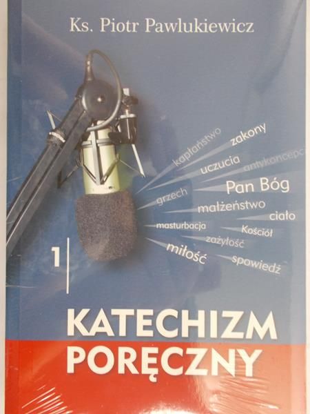Pawlukiewicz Piotr - Katechizm Poręczny, Nowa