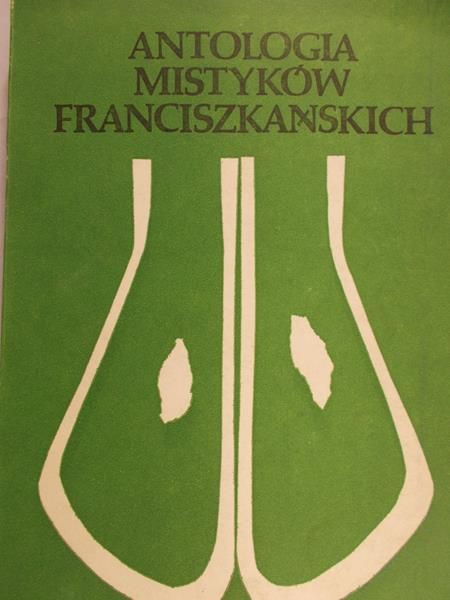 Antologia mistyków franciszkańskich, Tom II