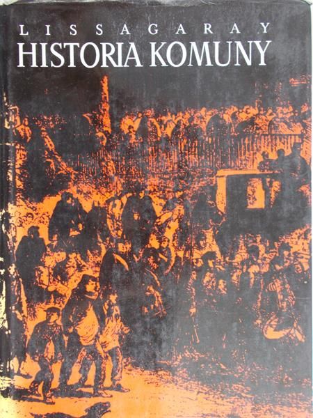 Garay Lissa - Historia Komuny Paryskiej 1871