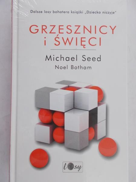 Seed Michael - Grzesznicy i Święci, Nowa