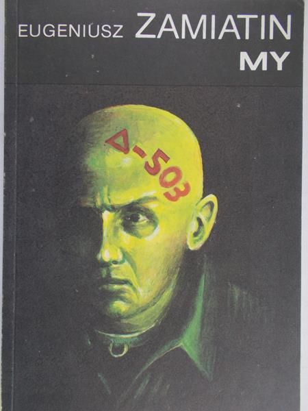 Eugeniusz Zamiatin - My