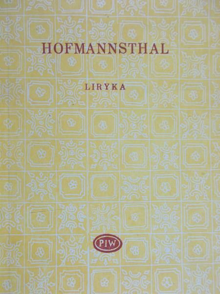 Hofmannsthal Hugo  - Liryka. Wiersze i dramaty