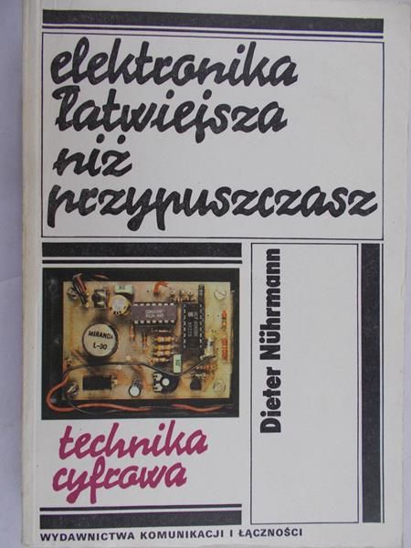 Nuhrmann Dieter - Elektronika łatwiejsza niż przypuszczasz