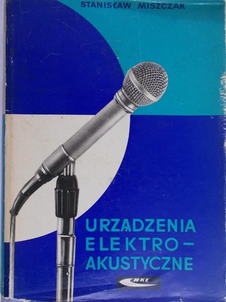 Miszczak Stanisław - Urządzenia elektroakustyczne