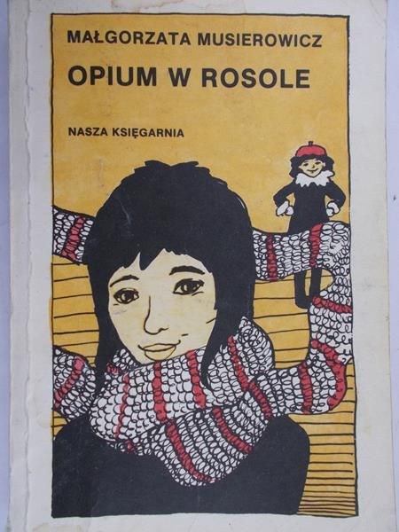 Musierowicz Małgorzata  - Opium w rosole