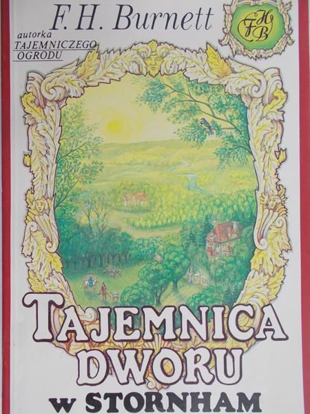 Burnett F. H. - Tajemnica dworu w Stornham
