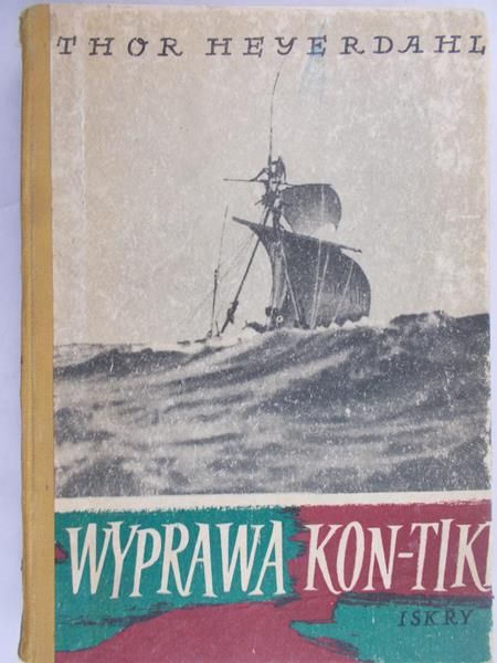 Heyerdahl Thor - Wyprawa Kon-Tiki