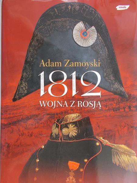 Zamoyski Adam - 1812 Wojna z Rosją
