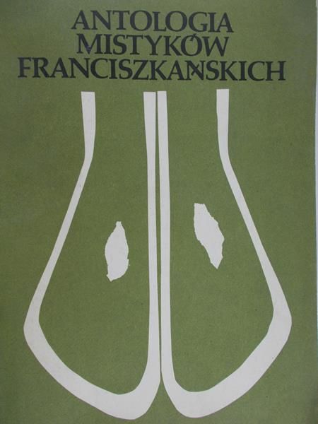 Antologia mistyków franciszkańskich, Tom II