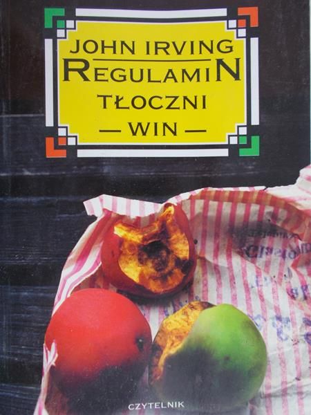 Irving John - Regulamin tłoczni win