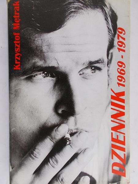 Mętrak Krzysztof - Dziennik 1969-1979