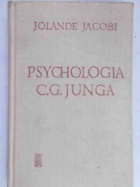 Jacobi Jolande - Psychologia C.G. Junga