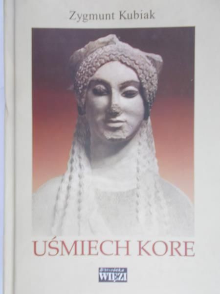 Kubiak Zygmunt - Uśmiech Kore