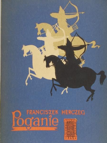 Herczeg Franciszek - Poganie