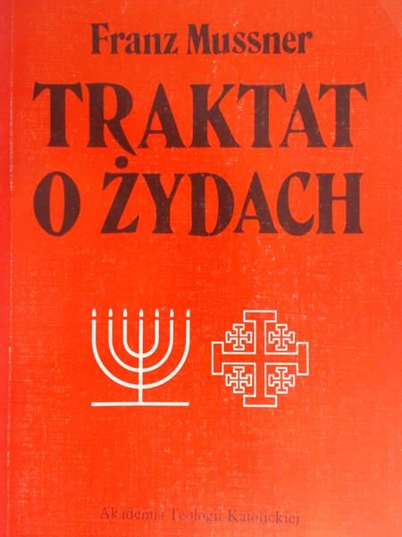 Mussner Franz - Traktat o Żydach