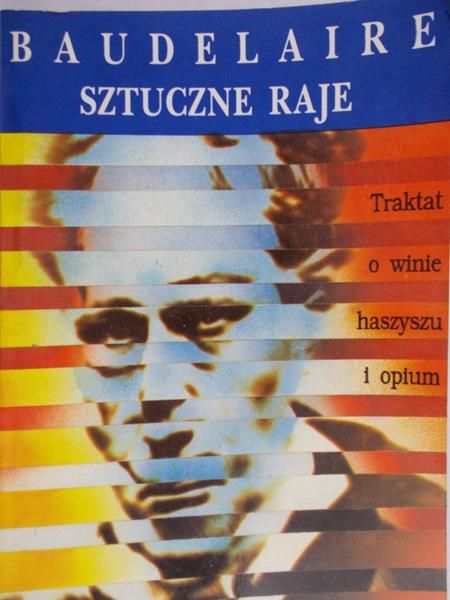 Baudelaire Charles - Sztuczne raje