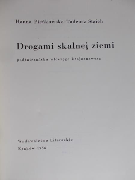 Pieńkowska Hanna - Drogami skalnej ziemi