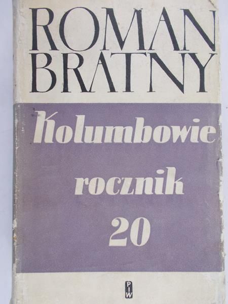 Bratny Roman - Kolumbowie rocznik 20