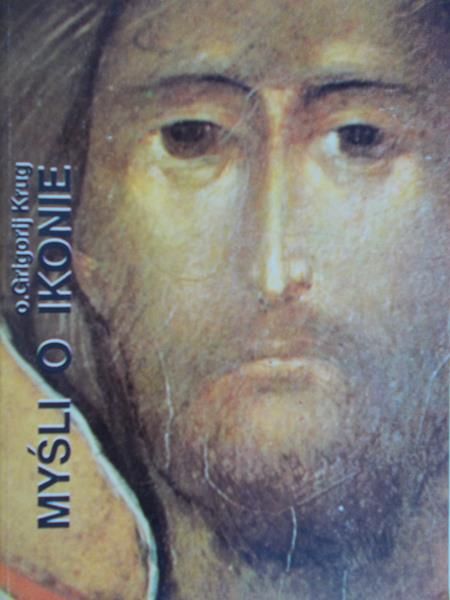 Krug Grigorij -  Myśli o ikonie