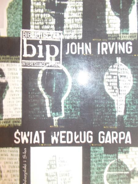 Irving John - Świat według Garpa