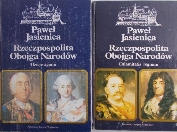 Jasienica Paweł - Rzeczpospolita Obojga Narodów T. II i III