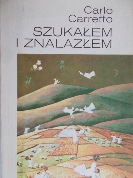 Carretto Carlo - Szukałem i znalazłem