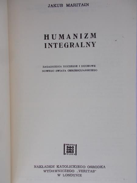 Maritain Jakub - Humanizm Integralny