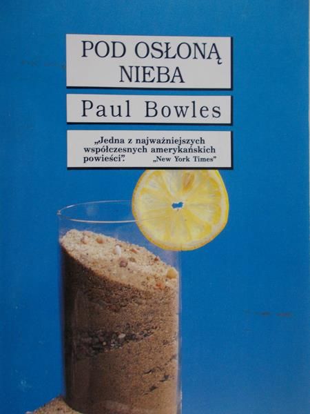 Bowles Paul - Pod osłoną nieba