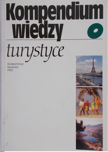 Gołembki Grzegorz (red.) - Kompendium wiedzy o turystyce