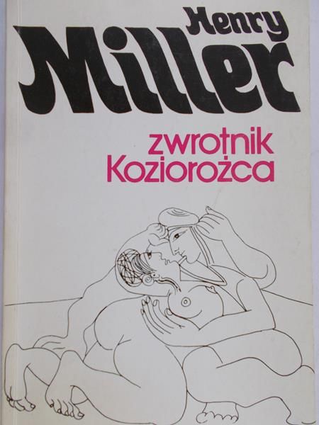 Miller Henry - Zwrotnik Koziorożca