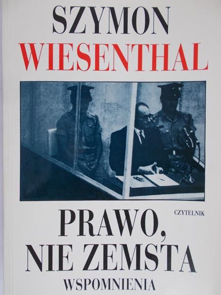 Wiesenthal Szymon - Prawo, nie zemsta
