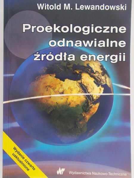 Lewandowski M. Witold - Proekologiczne odnawialne źródła energii