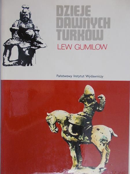 Gumilow Lew - Dzieje dawnych Turków