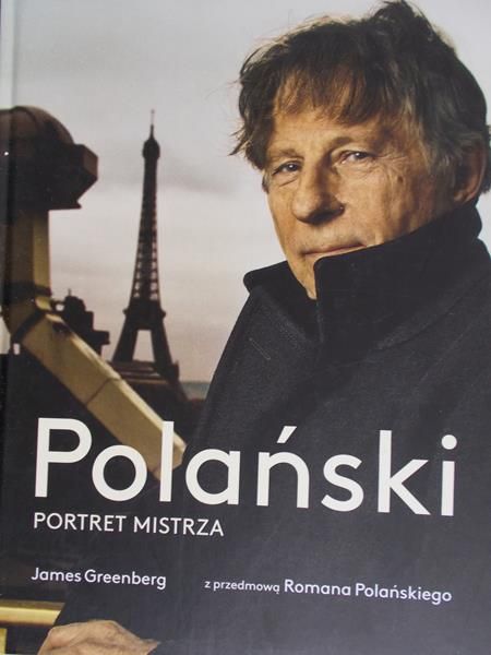 Greenberg James - Polański. Portret mistrza
