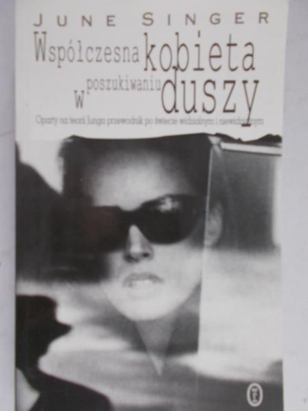 Singer June - Współczesna kobieta w poszukiwaniu duszy