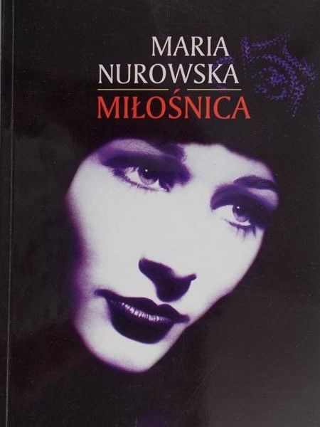 Nurowska Maria - Miłośnica