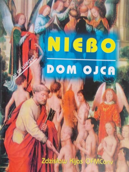 Kijas Zdzisław - Niebo Dom Ojca
