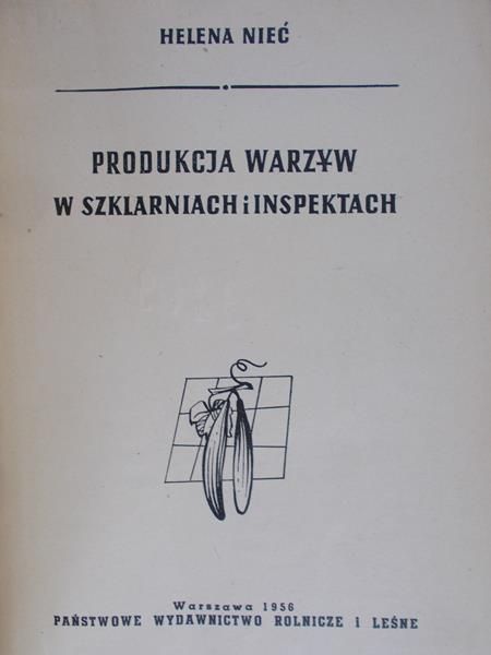 Nieć Helena - Produkcja warzyw w szklarniach i inspektach