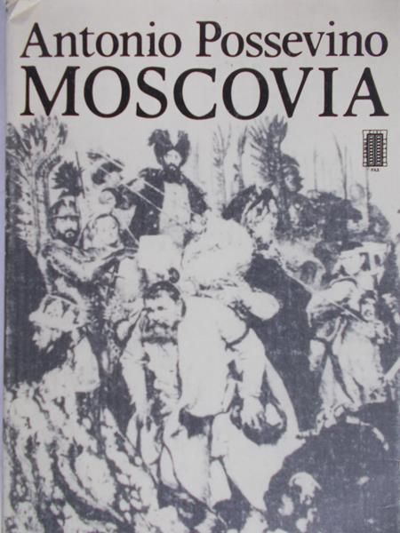 Possevino Antonio - Moscovia