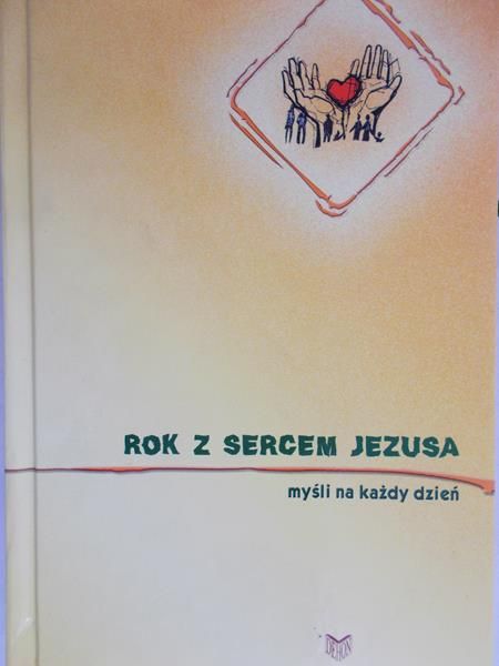 Gaweł Józef (oprac.) - Rok z sercem Jezusa