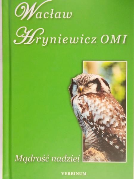 Hryniewicz Wacław - T00257060Mądrość nadziei