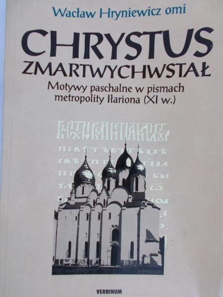 Hryniewicz Wacław - Chrystus zmartwychwstał