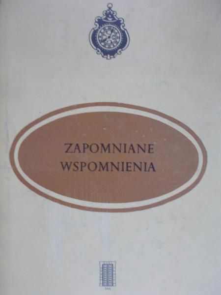 Kozłowski Eligiusz - Zapomniane wspomnienia