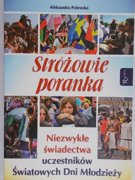 Polewska Aleksandra - Stróżowie poranka
