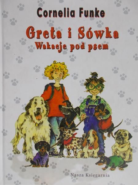 Funke Cornelia - Greta i Sówka. Wakacje pod psem