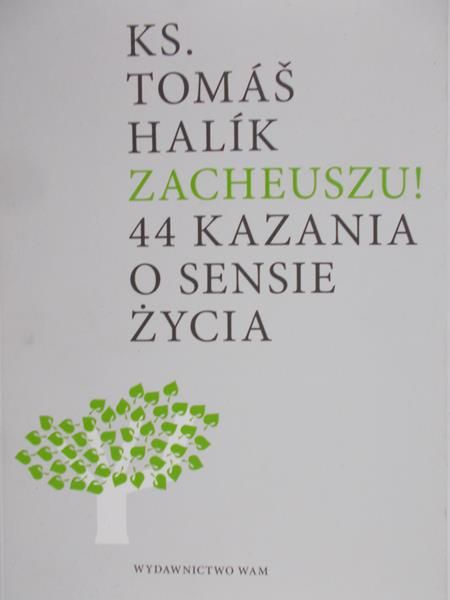 Halik Tomas - Zacheuszu!