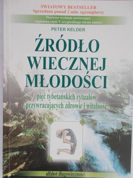 Kelder Peter - Źródło wiecznej młodości