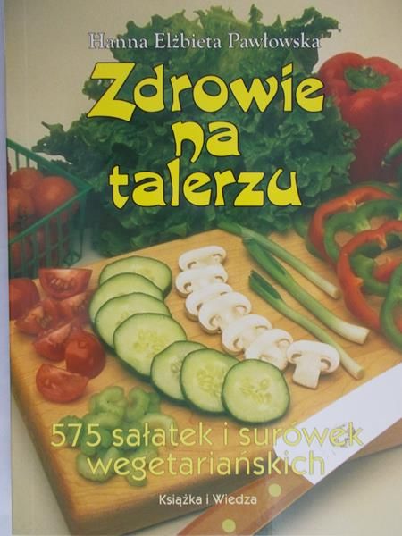 Pawłowska Hanna Elżbieta - Zdrowie na talerzu