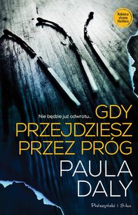 Daly Paula - Gdy przejdziesz przez próg