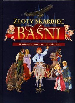 Ślepowrońska Dagna - Złoty skarbiec baśni